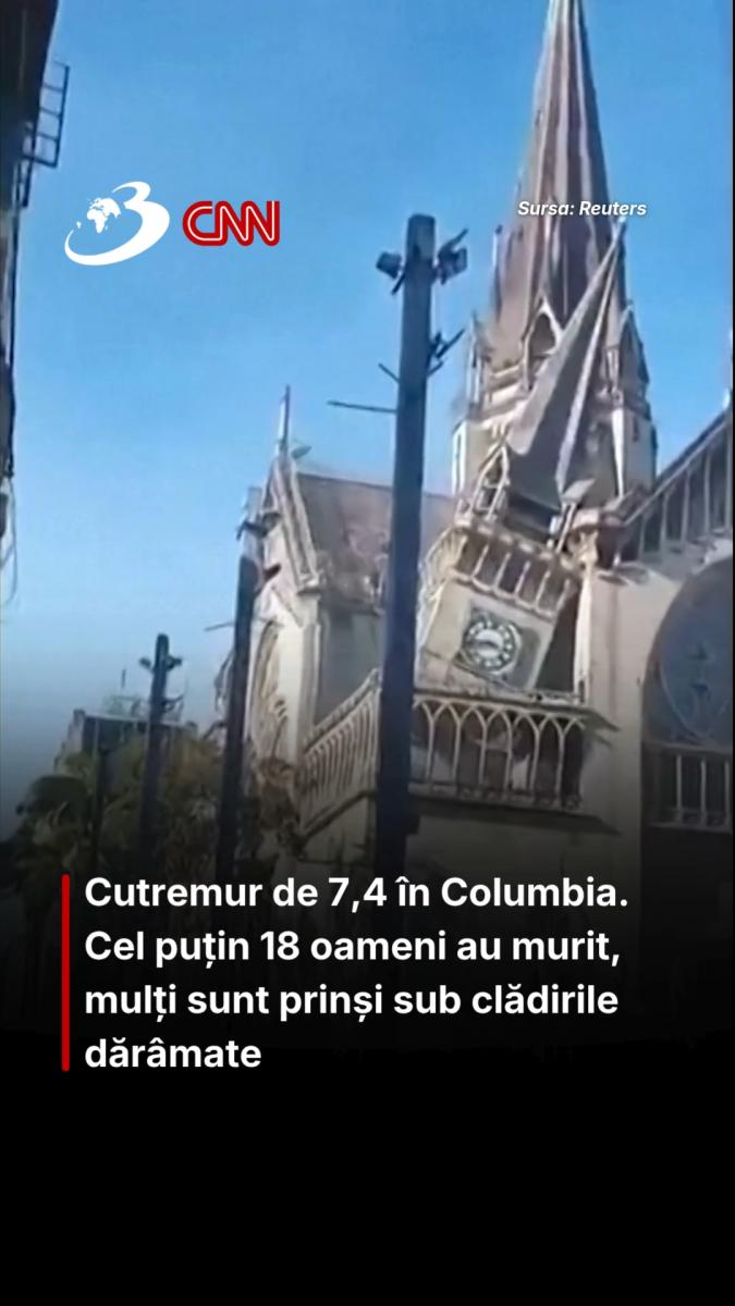 Cutremur de 7,4 în Columbia. Cel puțin 18 oameni au murit, mulți sunt prinși sub clădirile dărâmate
