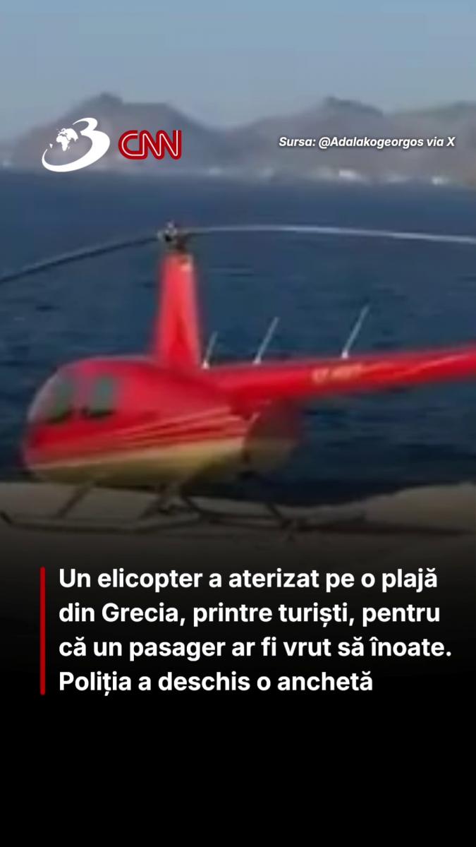 Un elicopter a aterizat pe o plajă din Grecia, printre turiști, pentru că un pasager ar fi vrut să înoate. Poliția a deschis o anchetă