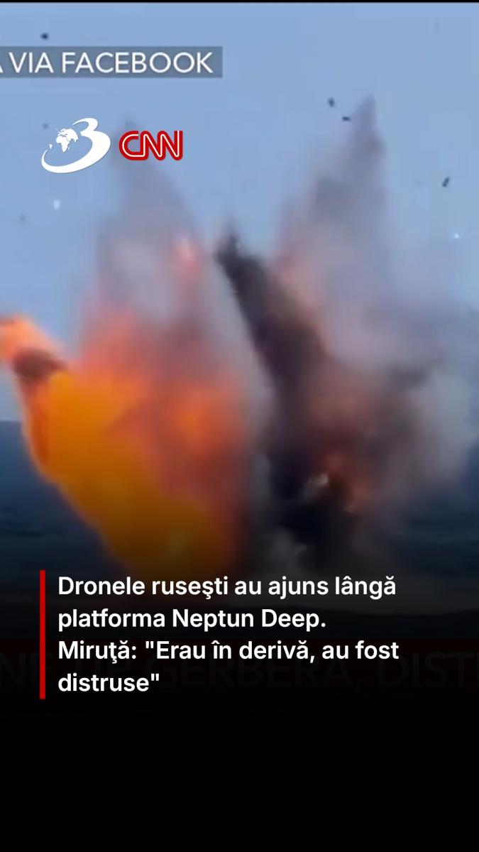 Dronele ruseşti au ajuns lângă platforma Neptun Deep. Miruţă: 