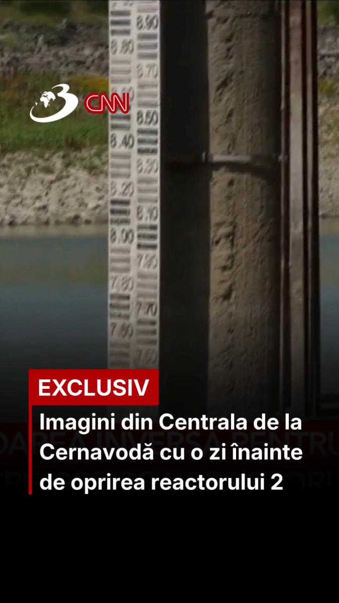 Imagini din Centrala de la Cernavodă cu o zi înainte de oprirea reactorului 2 
