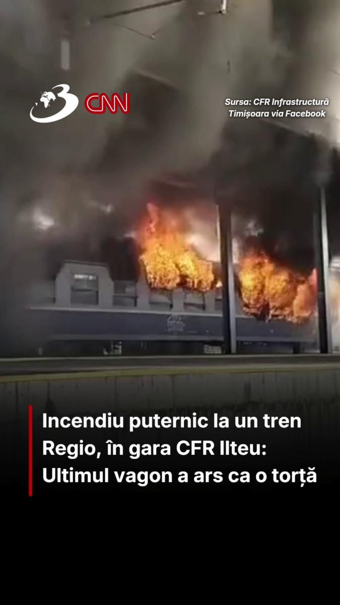 Incendiu puternic la un tren Regio, în gara CFR Ilteu: Ultimul vagon a ars ca o torță