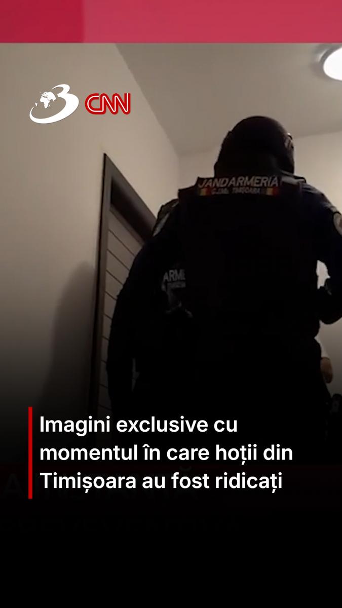 Imagini exclusive cu momentul în care hoții din Timișoara au fost ridicați