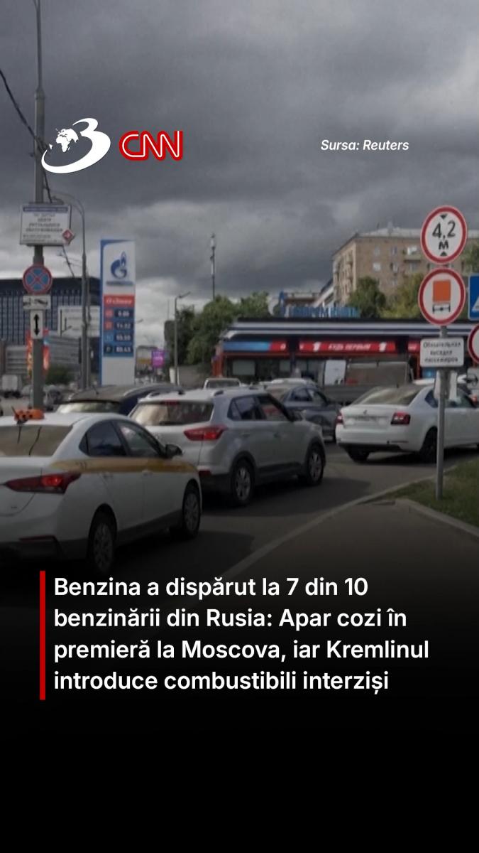 Benzina a dispărut la 7 din 10 benzinării din Rusia: Apar cozi în premieră la Moscova, iar Kremlinul introduce combustibili interziși