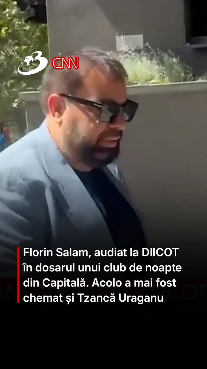 Florin Salam, audiat la DIICOT în dosarul unui club de noapte din Capitală. Acolo a mai fost chemat și Tzancă Uraganu