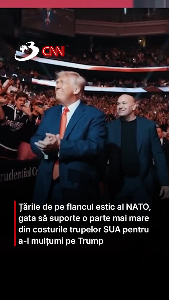 Țările de pe flancul estic al NATO, gata să suporte o parte mai mare din costurile trupelor SUA pentru a-l mulțumi pe Trump