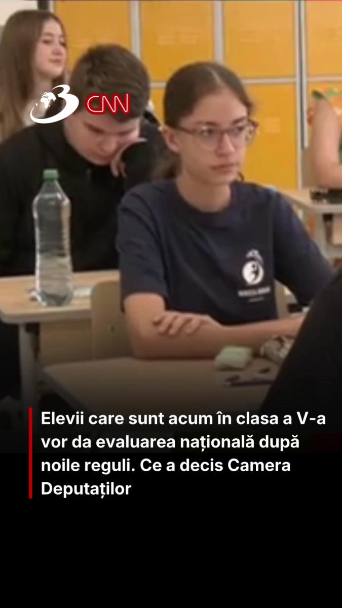 Elevii care sunt acum în clasa a V-a vor da evaluarea națională după noile reguli