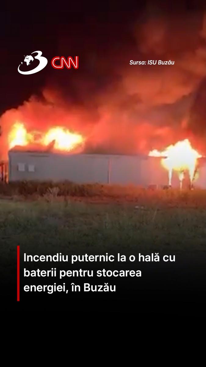 Incendiu puternic la o hală cu baterii pentru stocarea energiei, în Buzău