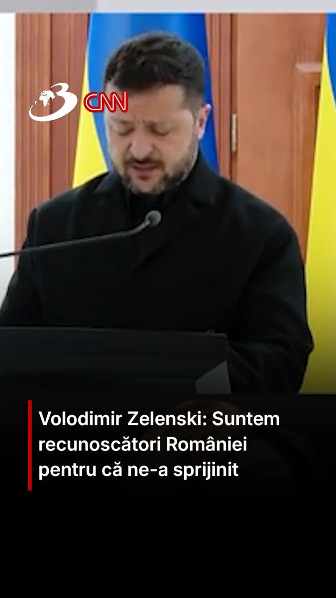 Volodimir Zelenski: Suntem recunoscători României pentru că ne-a sprijinit