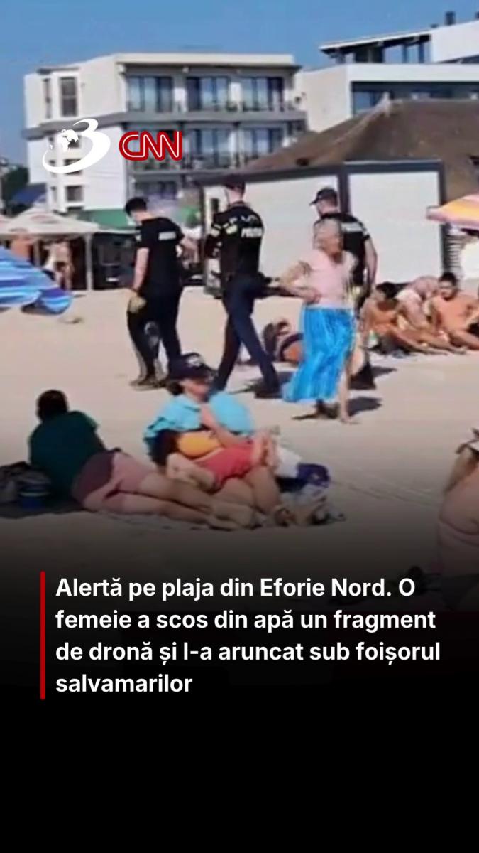 Alertă pe plaja din Eforie Nord. O femeie a scos din apă un fragment de dronă și l-a aruncat sub foișorul salvamarilor