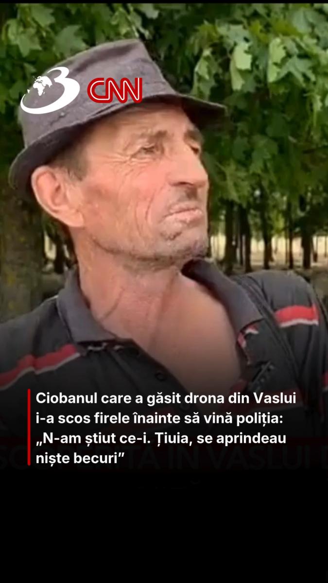 Ciobanul care a găsit drona din Vaslui i-a scos firele înainte să vină poliția: „N-am știut ce-i. Țiuia, se aprindeau niște becuri”