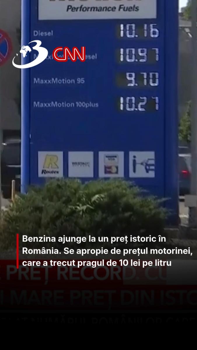 Benzina ajunge la un preț istoric în România. Se apropie de prețul motorinei, care a trecut pragul de 10 lei pe litru