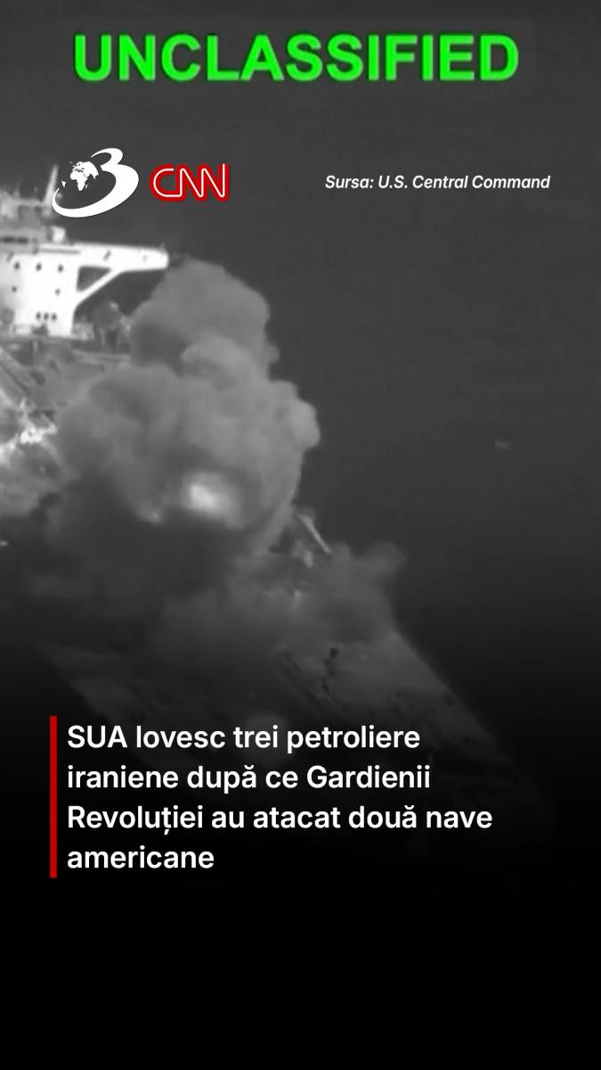 SUA lovesc trei petroliere iraniene după ce Gardienii Revoluției au atacat două nave americane