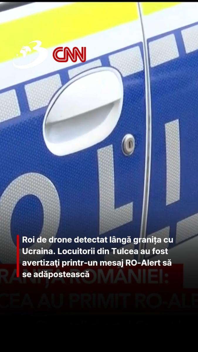 Roi de drone detectat lângă granița cu Ucraina. Locuitorii din Tulcea au fost avertizaţi printr-un mesaj RO-Alert să se adăpostească 
