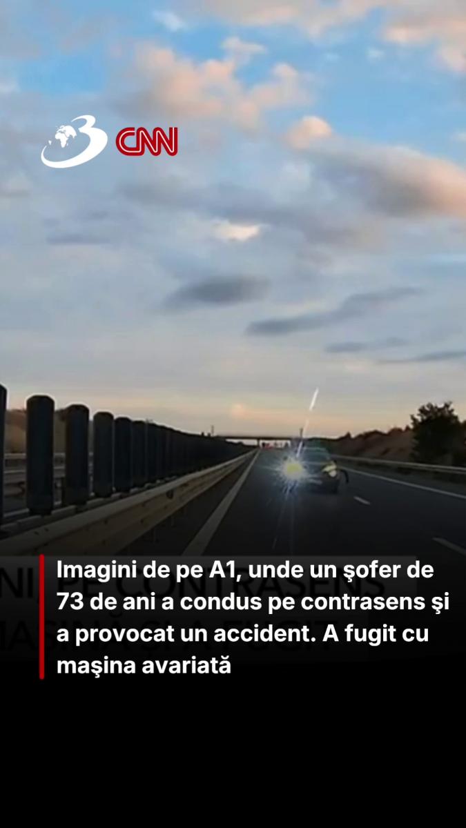Imagini de pe A1, unde un şofer de 73 de ani a condus pe contrasens şi a provocat un accident. A fugit cu maşina avariată