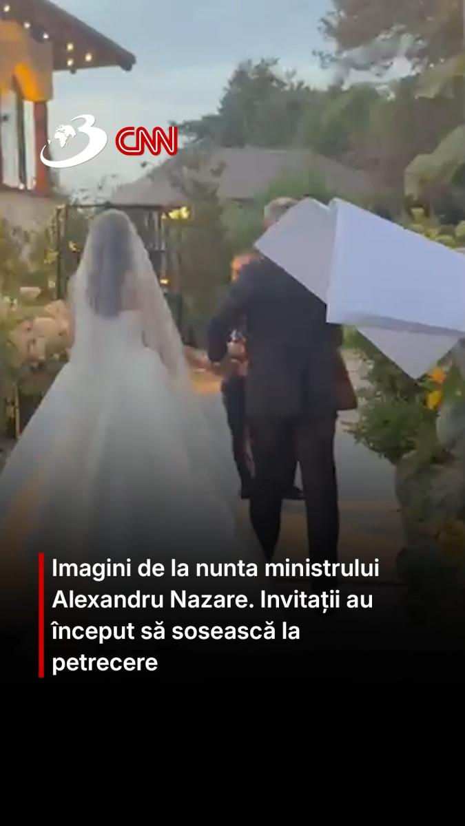 Imagini de la nunta ministrului Alexandru Nazare. Invitații au început să sosească la petrecere