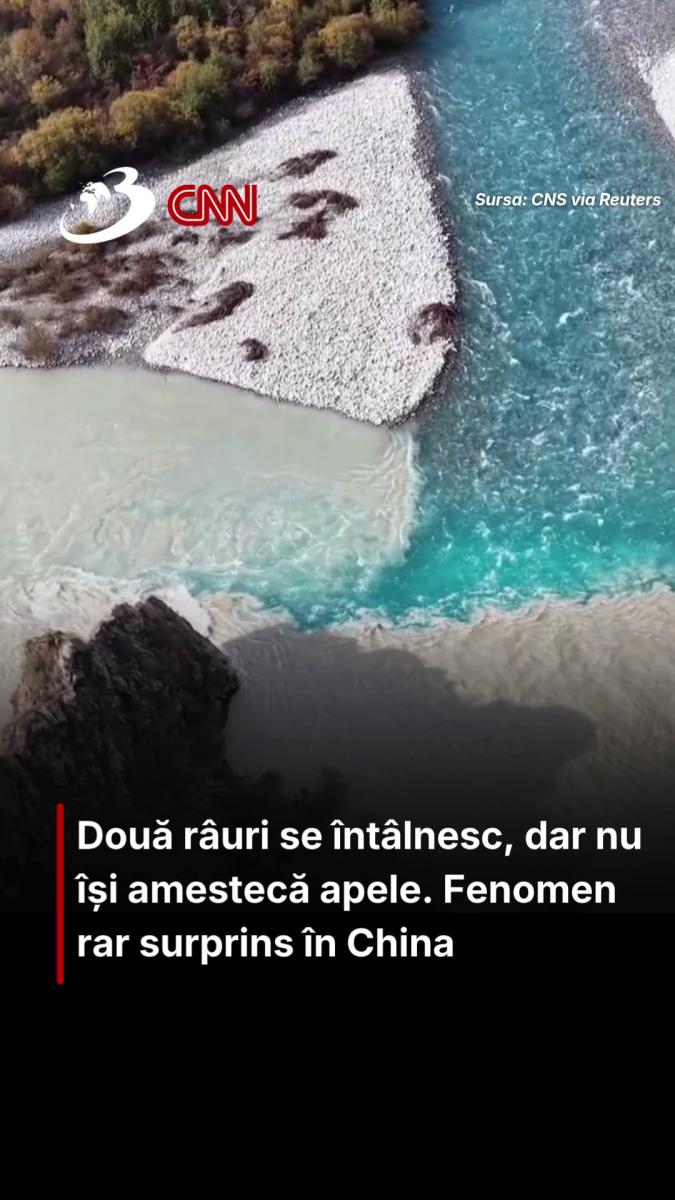 Două râuri se întâlnesc, dar nu își amestecă apele. Fenomen rar surprins în China