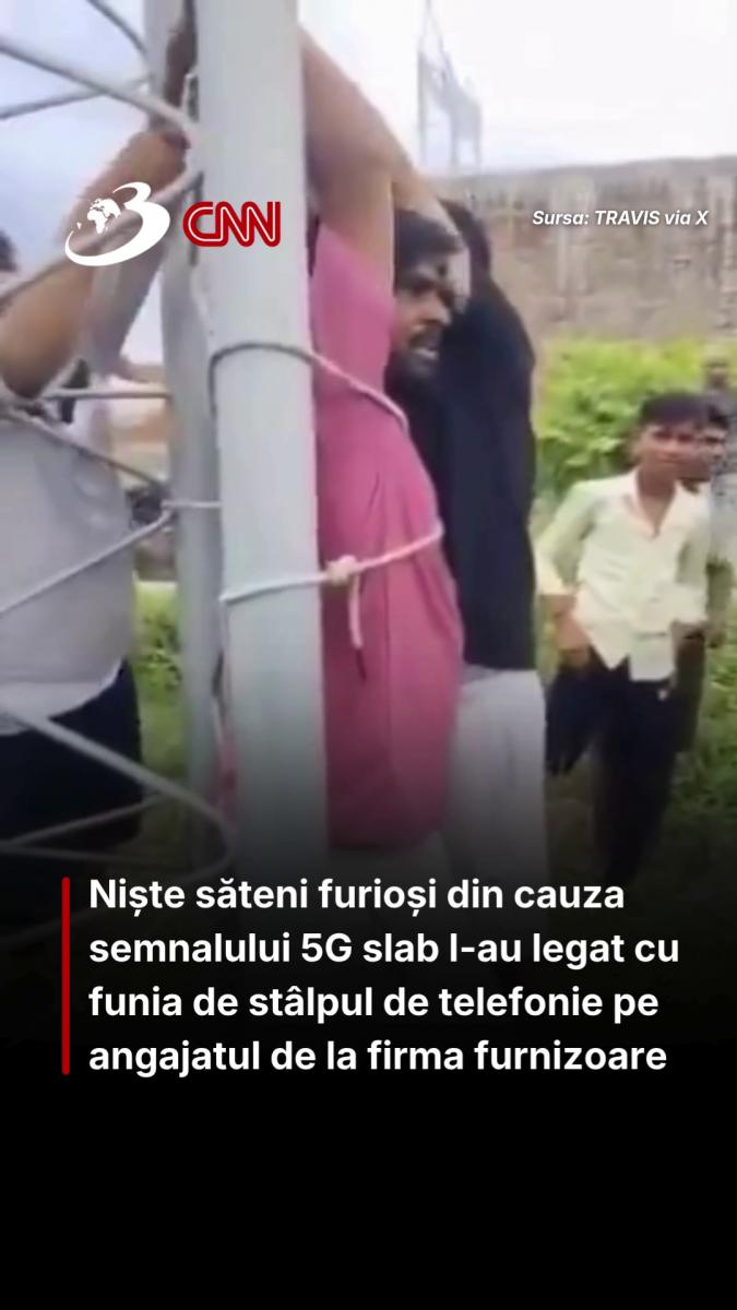 Niște săteni furioși din cauza semnalului 5G slab l-au legat cu funia de stâlpul de telefonie pe angajatul de la firma furnizoare