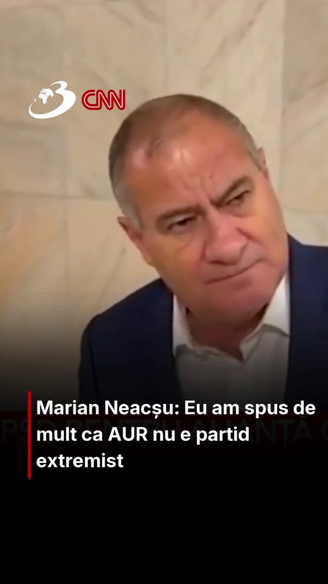 Marian Neacșu: Eu am spus de mult ca AUR nu e partid extremist