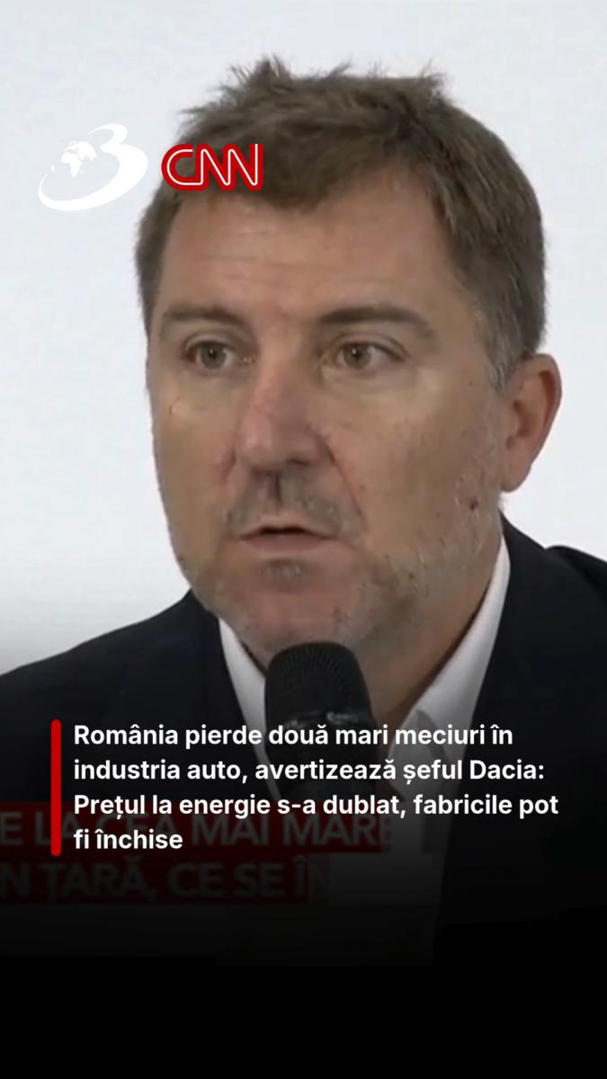 România pierde două mari meciuri în industria auto, avertizează șeful Dacia: Prețul la energie s-a dublat, fabricile pot fi închise 