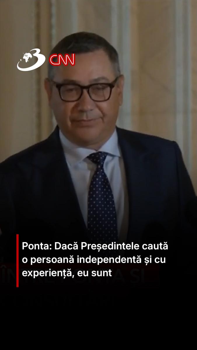 Ponta: Dacă Președintele caută o persoană independentă și cu experiență, eu sunt