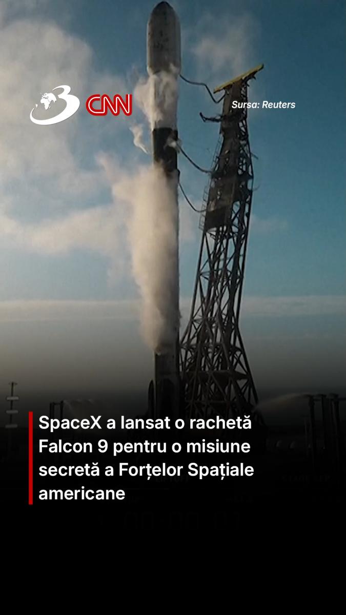 SpaceX a lansat o rachetă Falcon 9 pentru o misiune secretă a Forțelor Spațiale americane