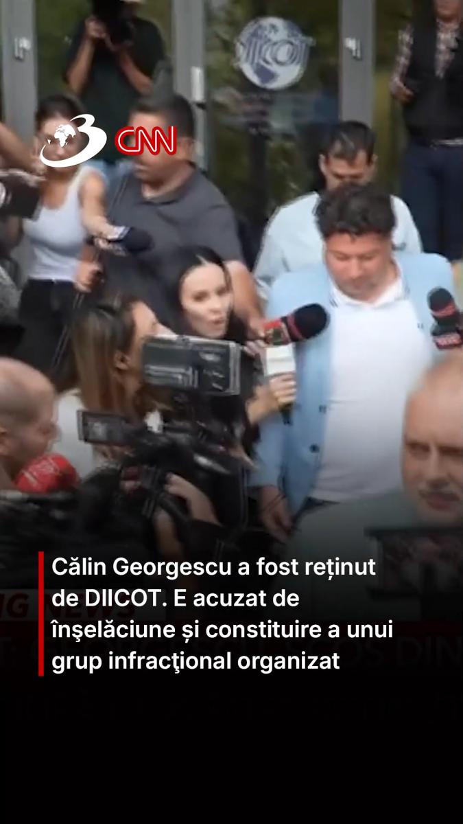 Călin Georgescu a fost reținut de DIICOT. E acuzat de înșelăciune și constituire a unui grup infracțional organizat
