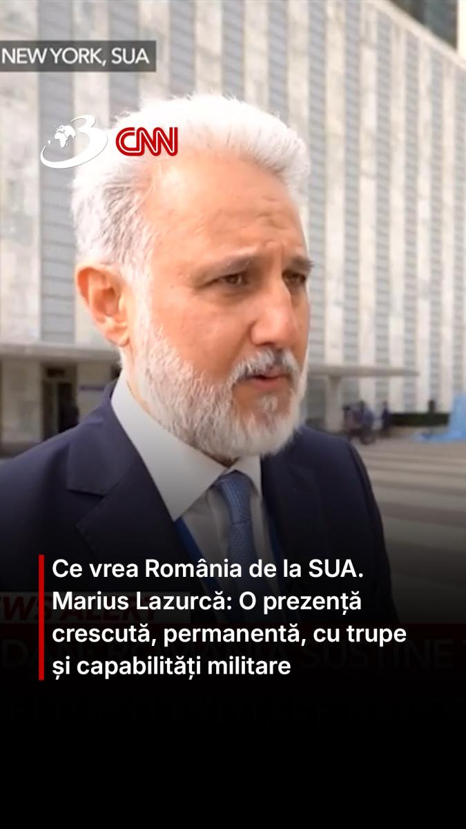 Ce vrea România de la SUA. Marius Lazurcă: O prezență crescută, permanentă, cu trupe și capabilități militare