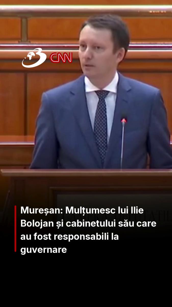 Mureșan: Mulțumesc lui Ilie Bolojan și cabinetului său care au fost responsabili la guvernare