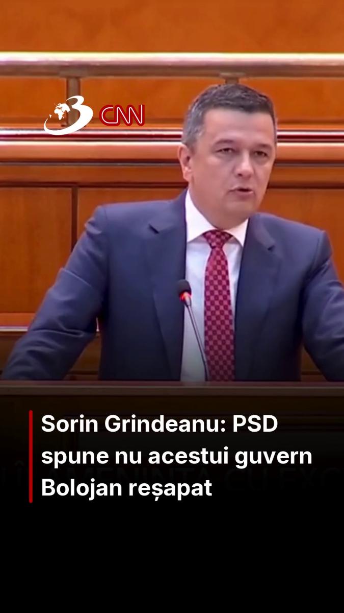 Sorin Grindeanu: PSD spune nu acestui guvern Bolojan reșapat