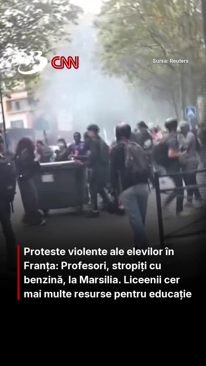 Proteste violente ale elevilor în Franța: Profesori, stropiți cu benzină, la Marsilia. Liceenii cer mai multe resurse pentru educație 