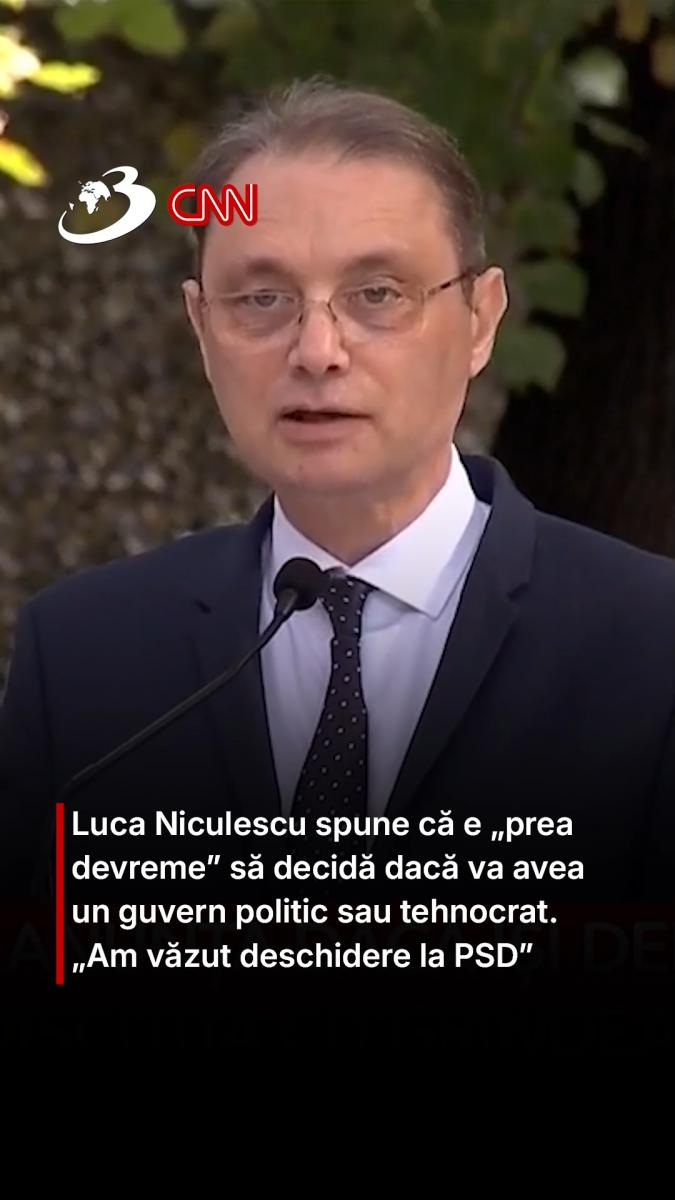 Luca Niculescu spune că e „prea devreme” să decidă dacă va avea un guvern politic sau tehnocrat. „Am văzut deschidere la PSD”
