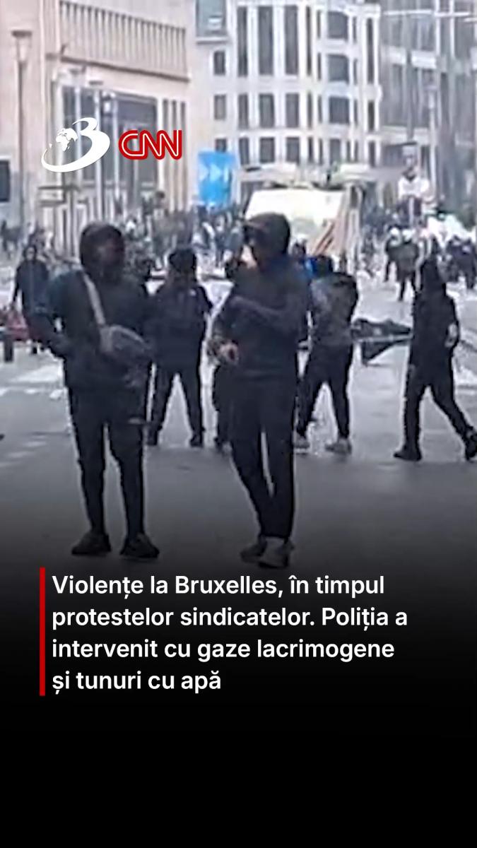 Violențe la Bruxelles, în timpul protestelor sindicatelor. Poliția a intervenit cu gaze lacrimogene și tunuri cu apă