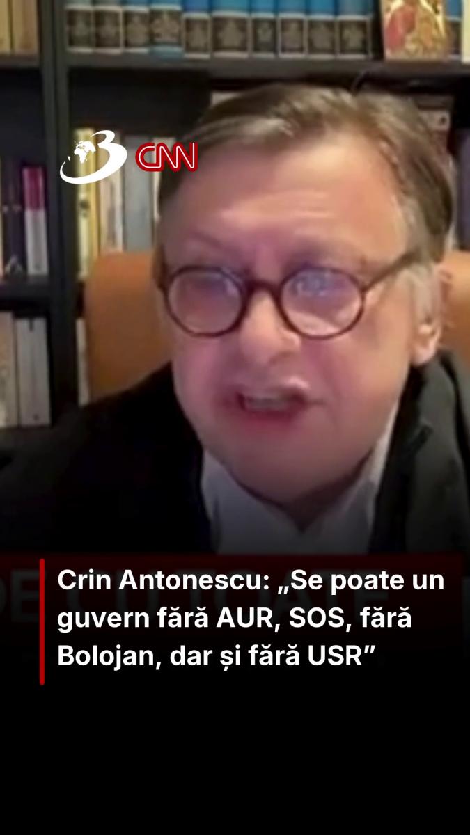 Crin Antonescu: „Se poate un guvern fără AUR, SOS, fără Bolojan, dar și fără USR”