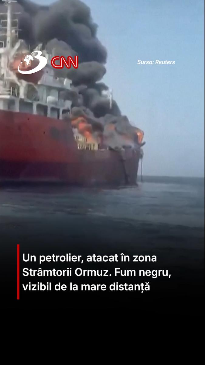 Un petrolier, atacat în zona Strâmtorii Ormuz. Fum negru, vizibil de la mare distanță