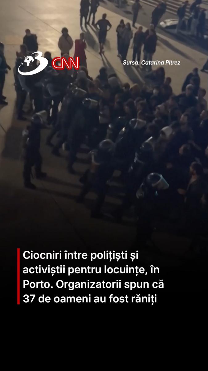 Ciocniri între polițiști și activiștii pentru locuințe, la Porto. Organizatorii spun că 37 de oameni au fost răniți