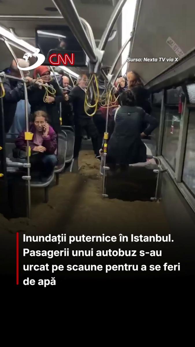 Inundații puternice în Istanbul. Pasagerii unui autobuz s-au urcat pe scaune pentru a se feri de apă