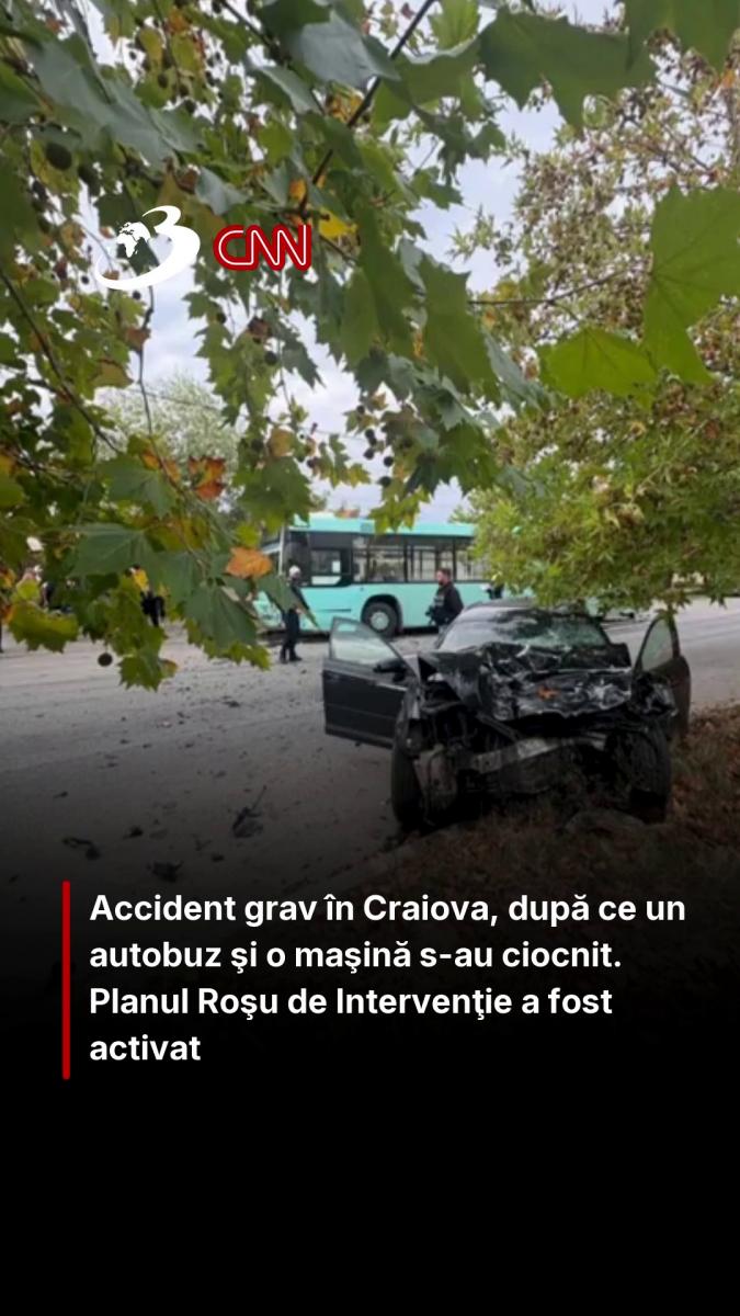 Accident grav în Craiova, după ce un autobuz şi o maşină s-au ciocnit. Planul Roşu de Intervenţie a fost activat