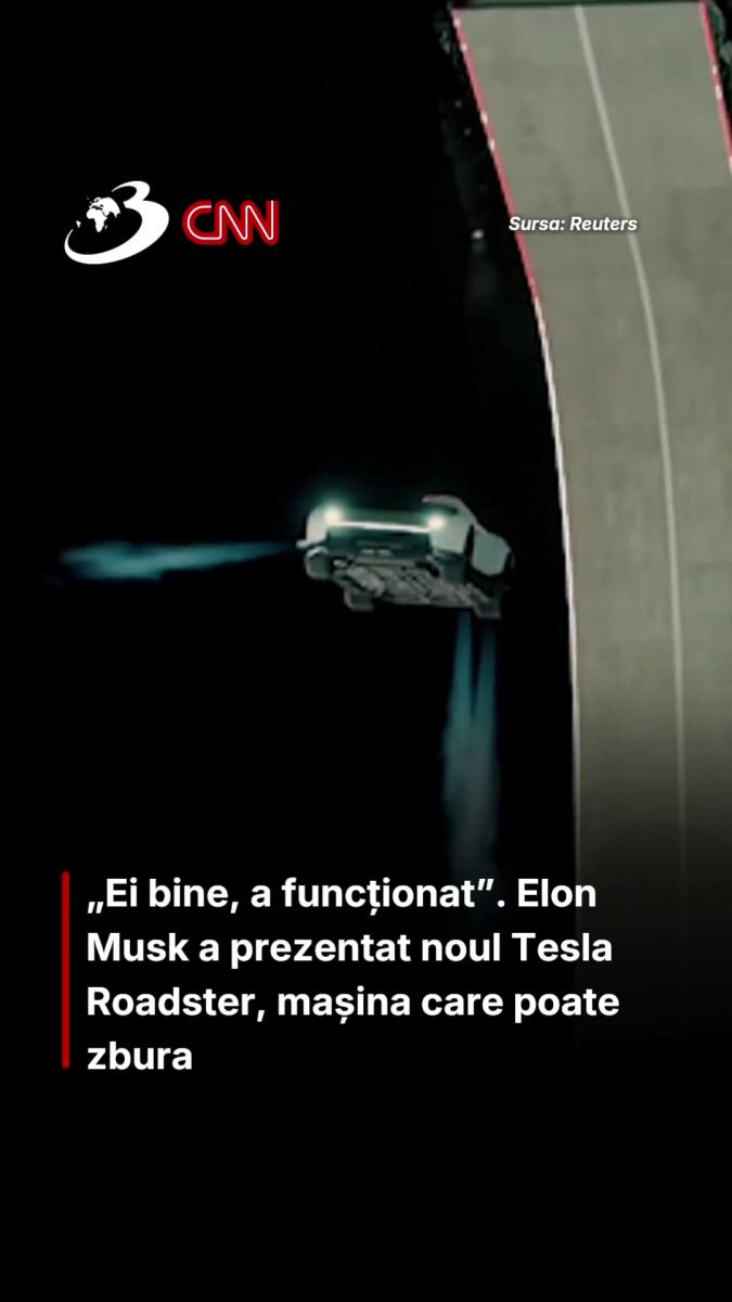 „Ei bine, a funcționat”. Elon Musk a prezentat noul Tesla Roadster, mașina care poate zbura