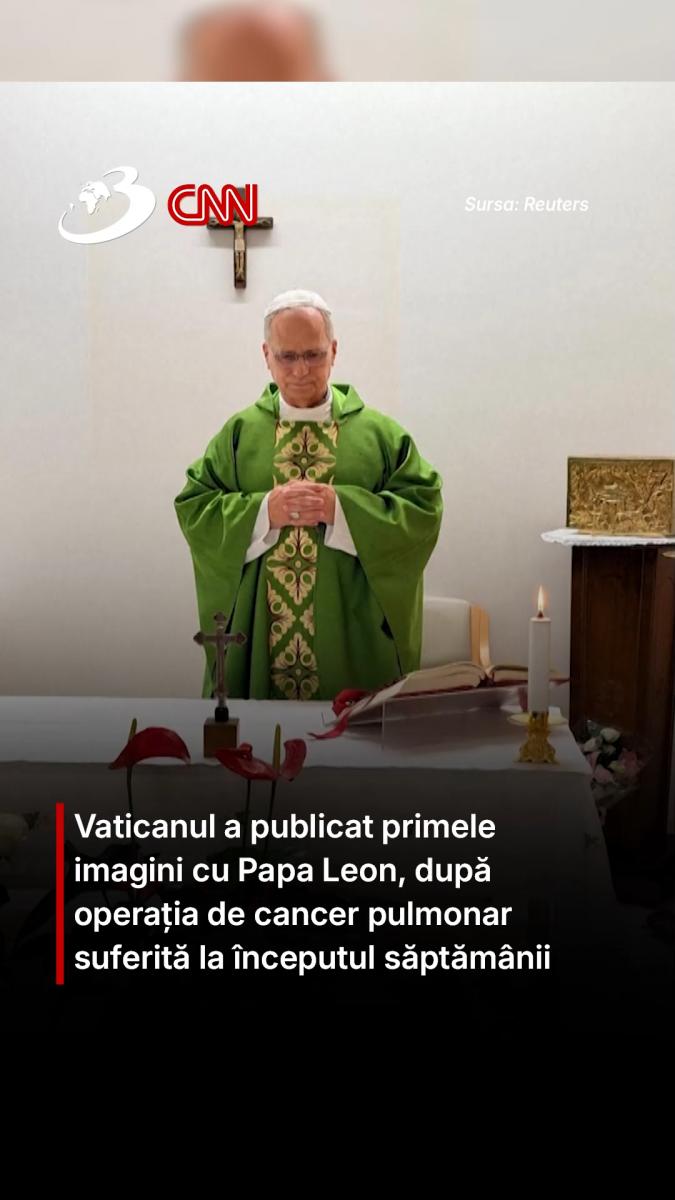 Vaticanul a publicat primele imagini cu Papa Leon, după operația de cancer pulmonar suferită la începutul săptămânii