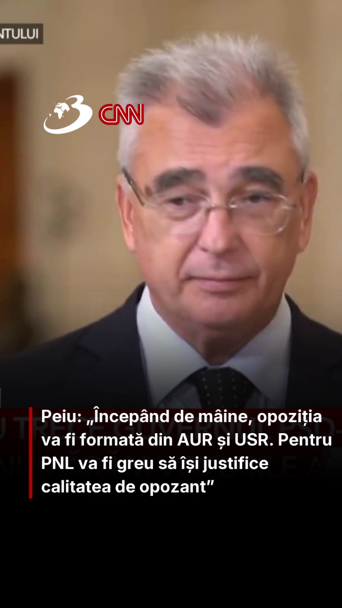 Peiu: „Începând de mâine, opoziția va fi formată din AUR și USR. Pentru PNL va fi greu să își justifice calitatea de opozant”