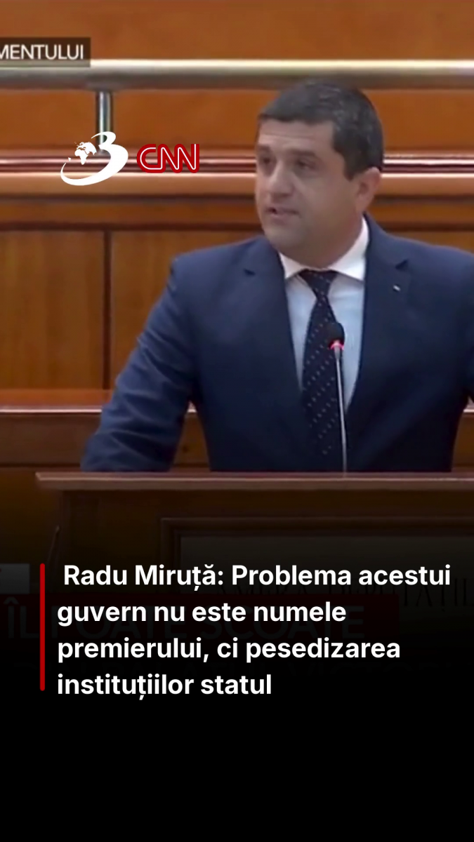  Radu Miruță: Problema acestui guvern nu este numele premierului, ci pesedizarea instituțiilor statul 