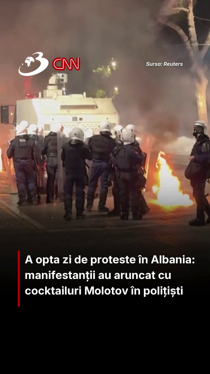A opta zi de proteste în Albania: manifestanții au aruncat cu cocktailuri Molotov în polițiști