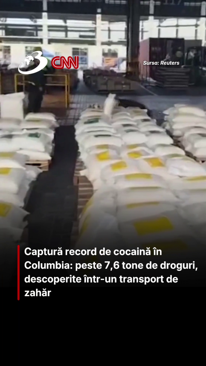 Captură record de cocaină în Columbia: peste 7,6 tone de droguri, descoperite într-un transport de zahăr